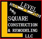 Level and Square Construction